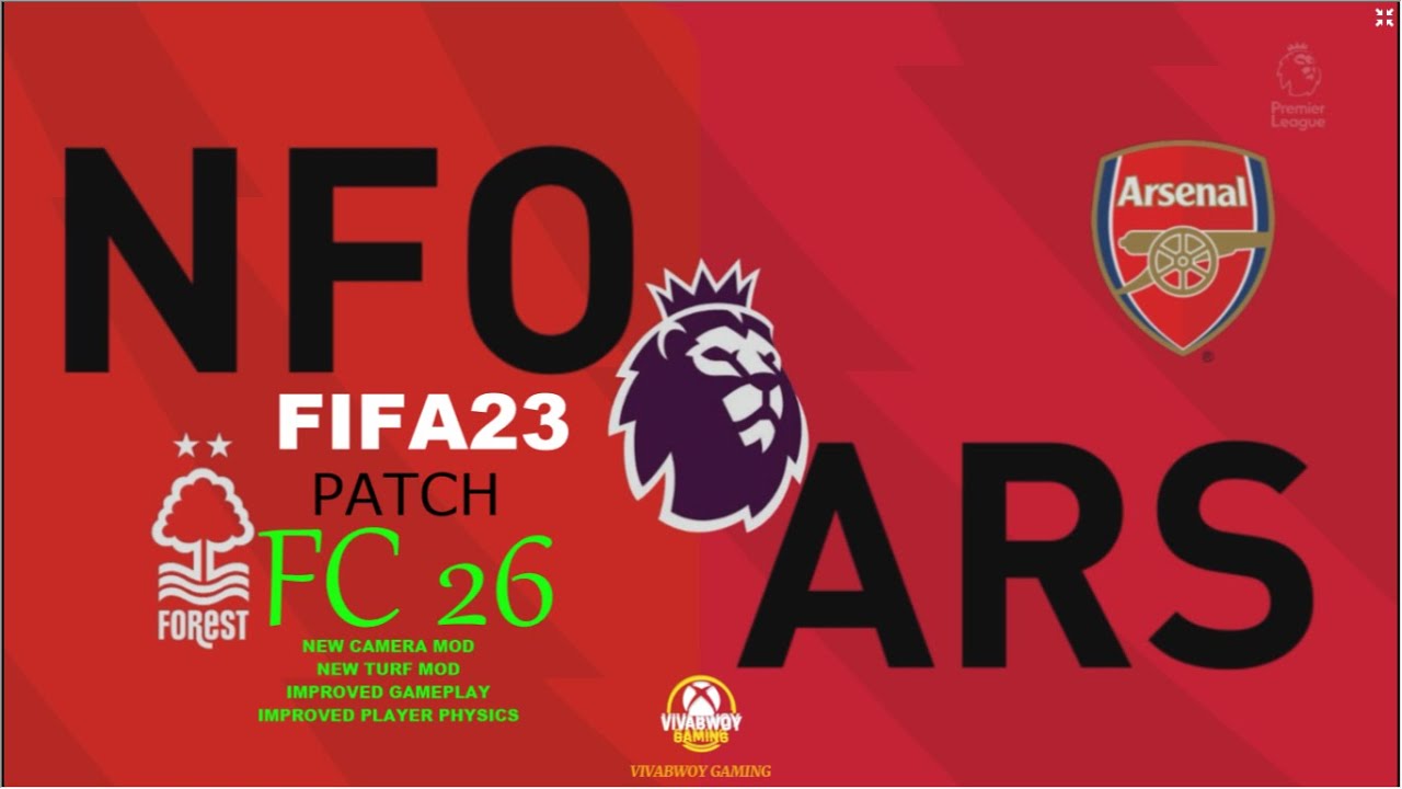 🎮 FIFA 23 ПАТЧ 26 РЕАЛИСТИЧНАЯ КАМЕРА ТРАНСЛЯЦИИ МОД &ndash; ГЕЙМПЛЕЙ &laquo;АРСЕНАЛ&raquo; &mdash; &laquo;НОТТИНГЕМ ФОРЕСТ&raquo; 4K...