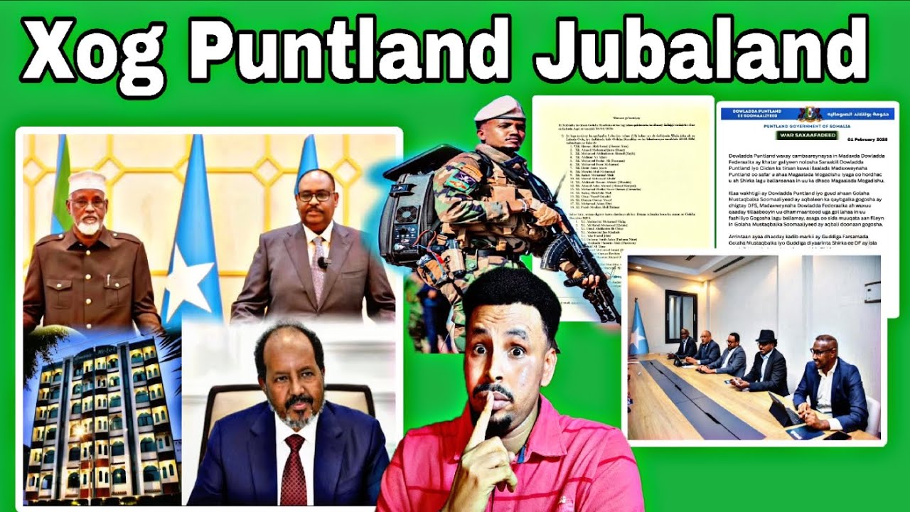 Xog: Puntland Jubaland oo ku dhawaqay tilabo halis ah Xildhibaan oo hada loo yeeray Ciidankii 