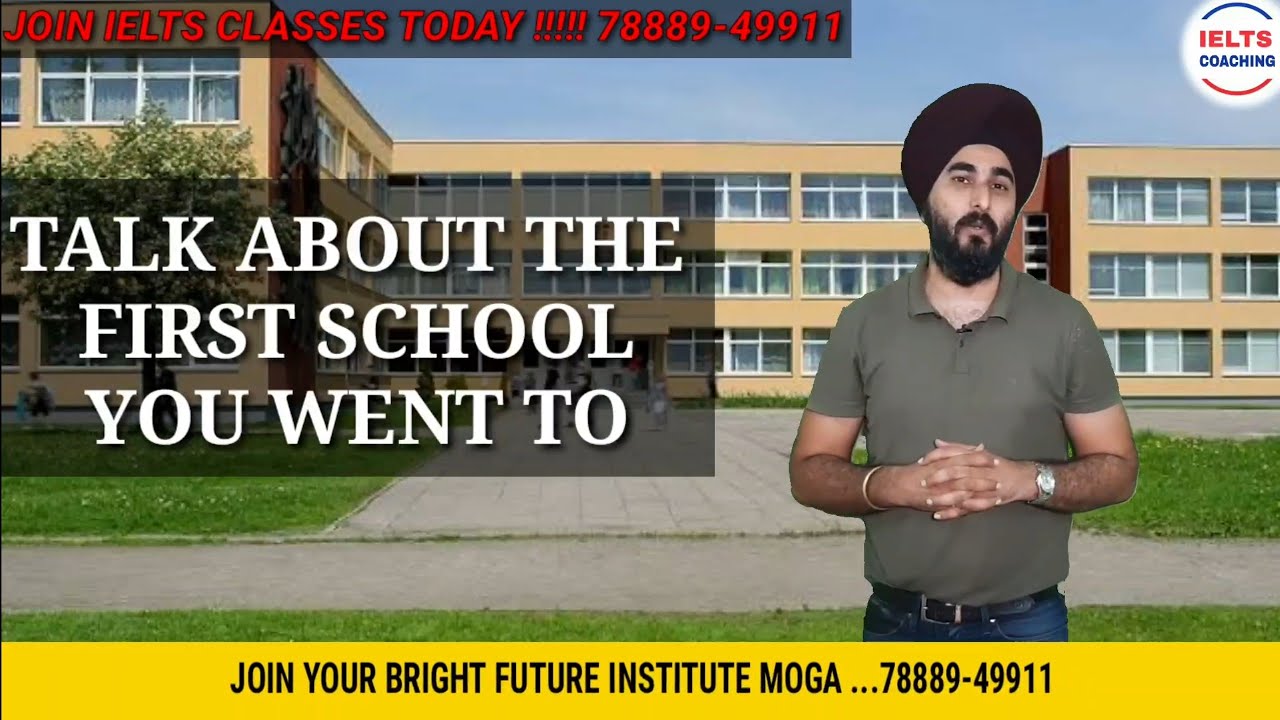 Talk About The First School You Went To | New Ielts Cue Card | Ramandeep Sir Ielts Band 8.0 Sample