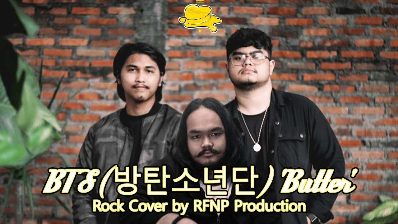 BTS (방탄소년단) 'Butter' (Rock Version) | Covered by Fakhri Nurluthfi ft. Afrizal & Nabil Farhan