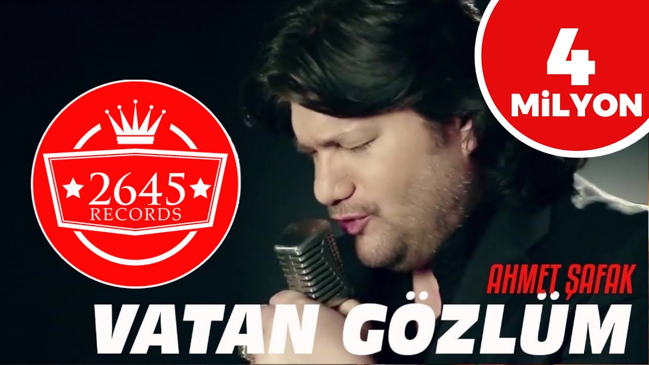 Ahmet Şafak - Vatan Gözlüm (Official Video)
