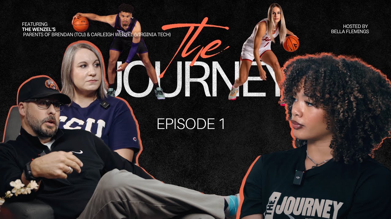 “The Journey” Episode 1: The Wenzel’s — Parents of Brendan (TCU) & Carleigh Wenzel (Virginia Tech)
