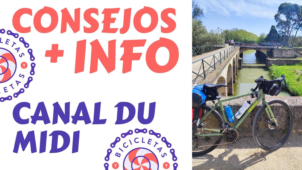 Canal du midi en bici Info y Consejos para que hagas esta ruta BICICLETAS Y PIRULETAS