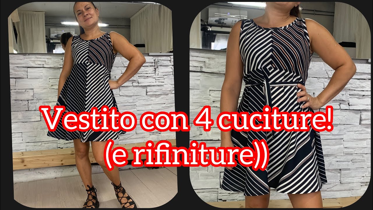 Vestito con 4 cuciture!!(e rifiniture))
