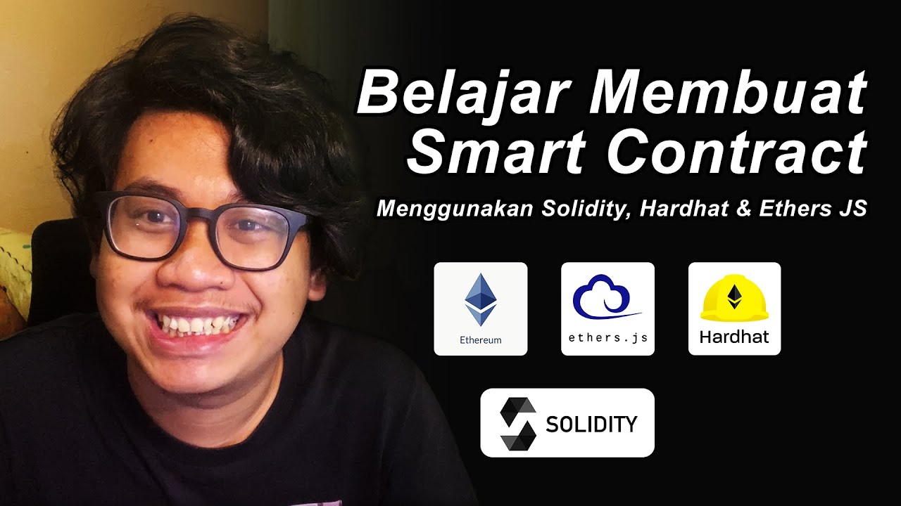 Belajar membuat Smart Contract menggunakan Solidity, Hardhat & Ethers JS
