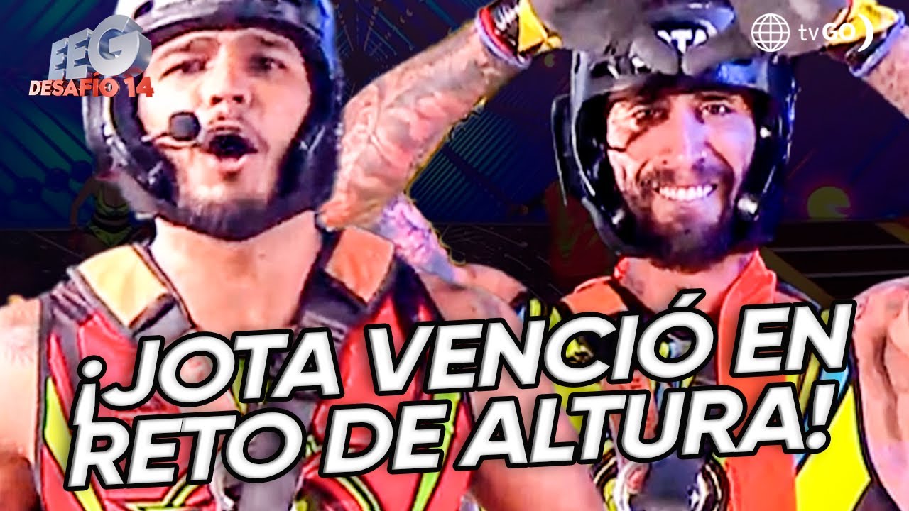 EEG Desafío 14: Jota es vencedor en reto de altura (HOY)