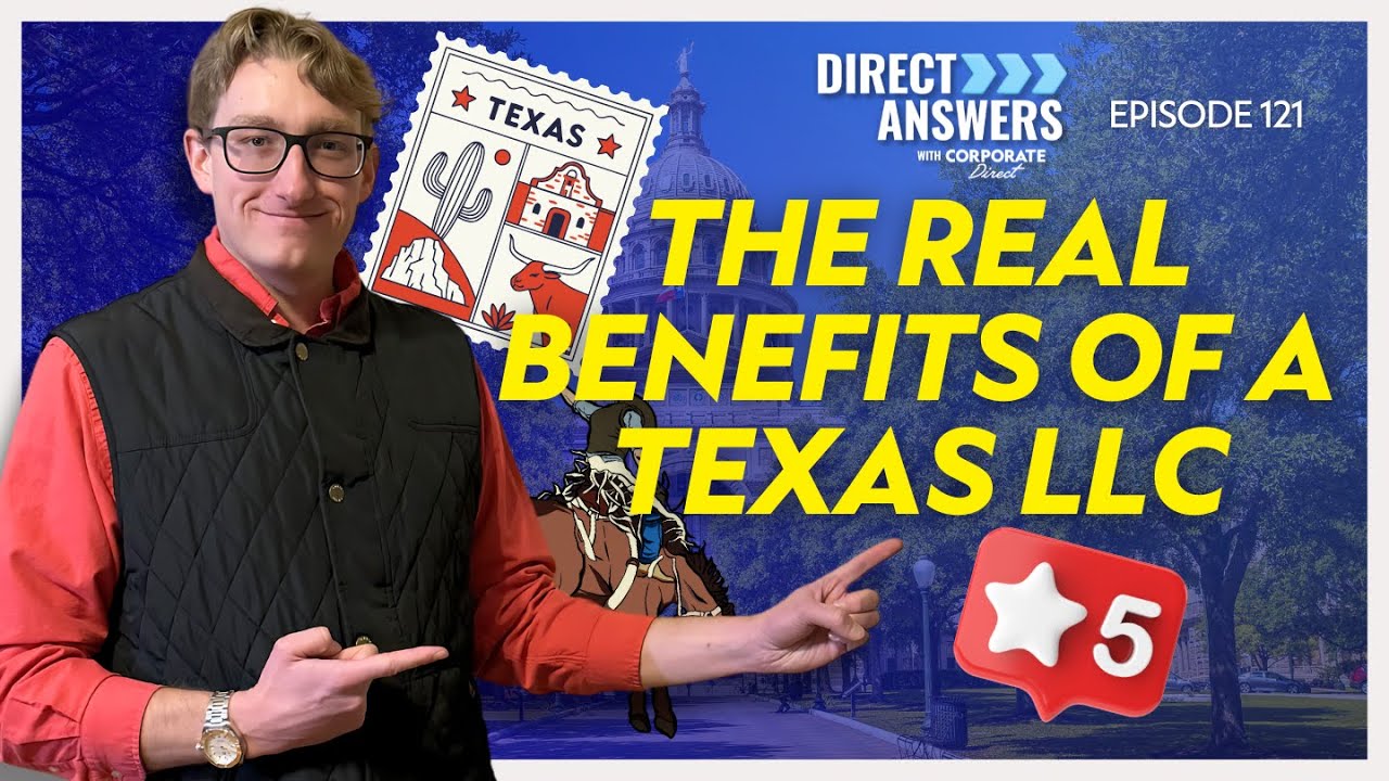 The Real Benefits of a Texas LLC