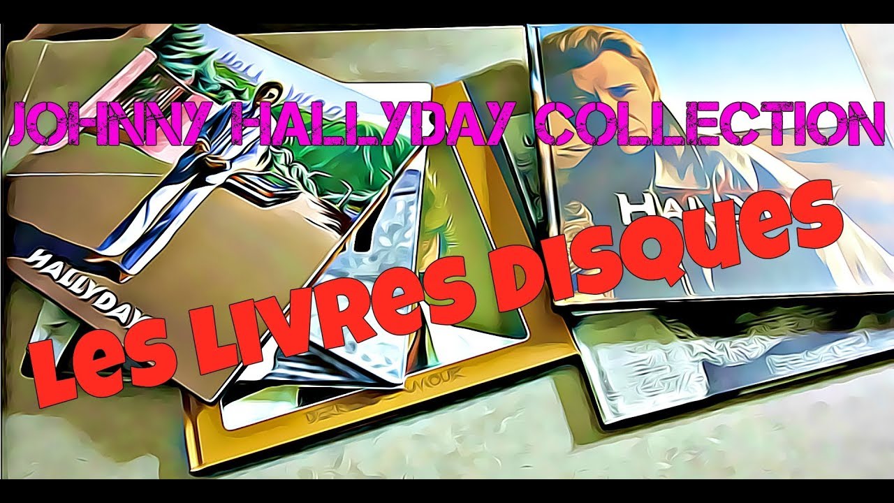 JOHNNY HALLYDAY LES LIVRES DISQUES !