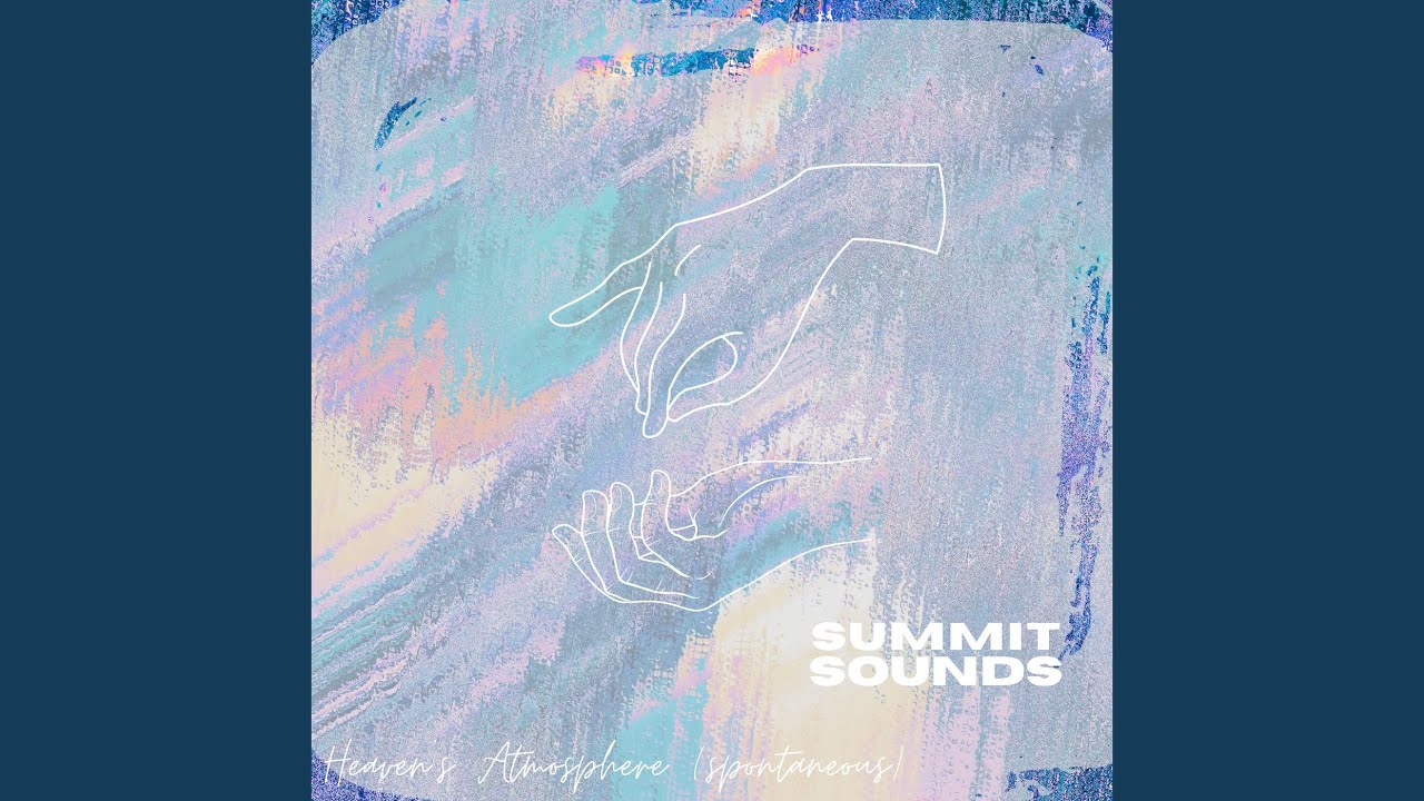 Heaven's Atmosphere (Spontaneous)