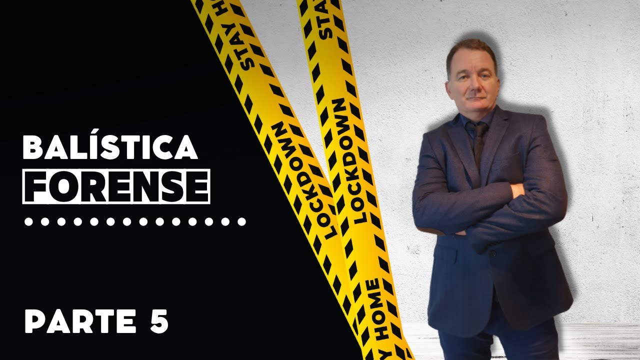 Balística Forense - Parte 5 - Conclusão