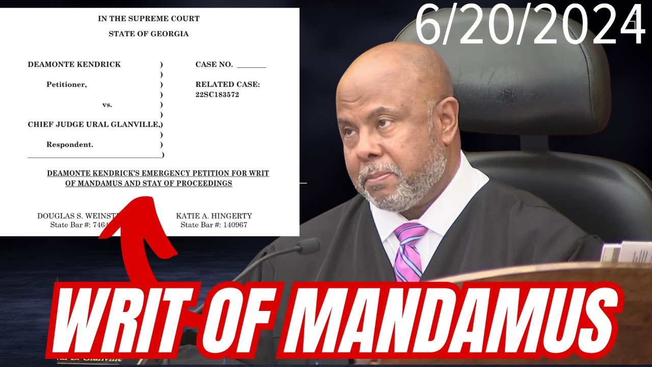 WRIT of MANDAMUS 🚨 - Remove Judge Glanville & Stay Proceedings in YSL Trial | Full Motion