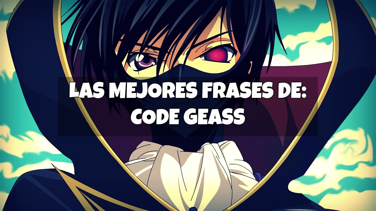 LAS MEJORES FRASES DE: CODE GEASS (MINNA NO MIZUMI)