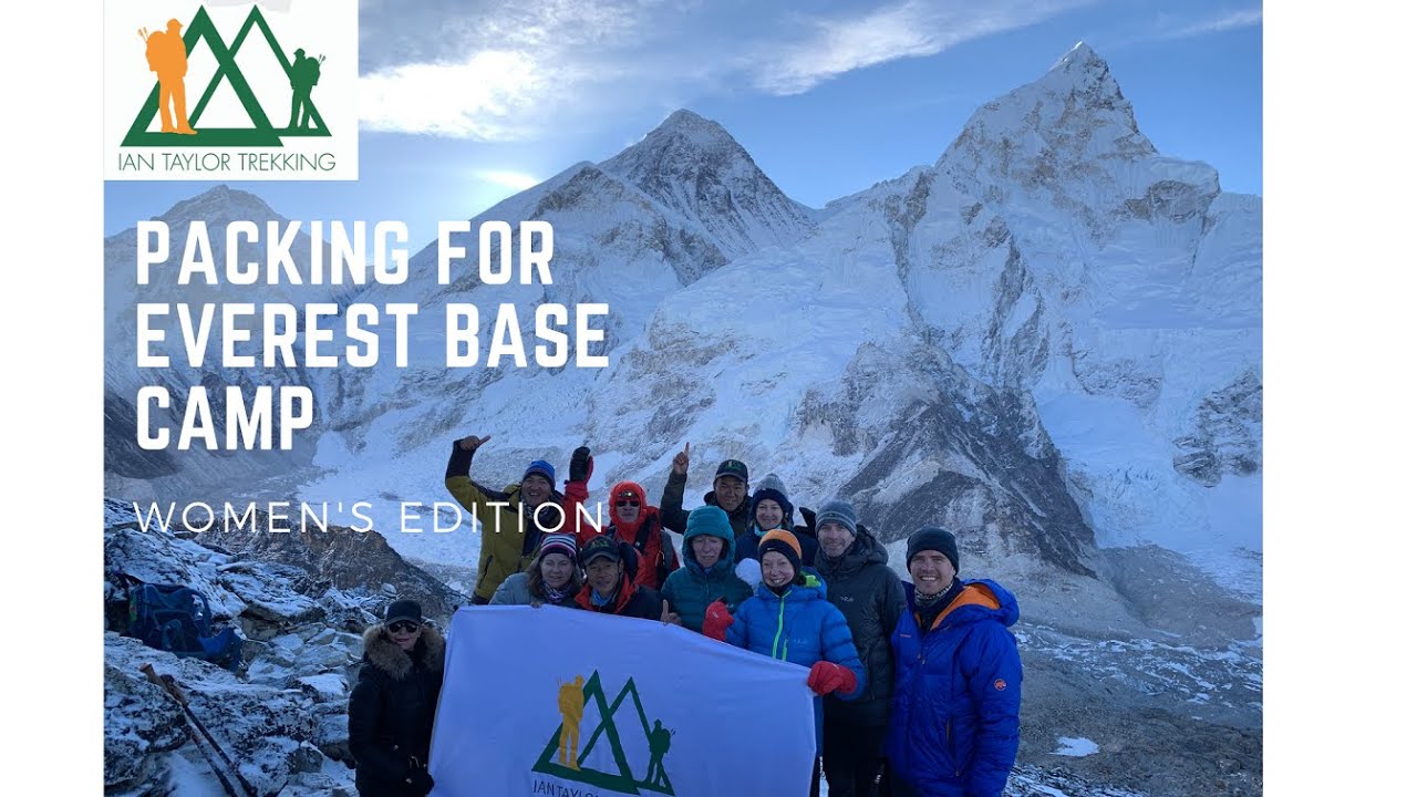Everest base camp packing video   Laura Gravino Taylor