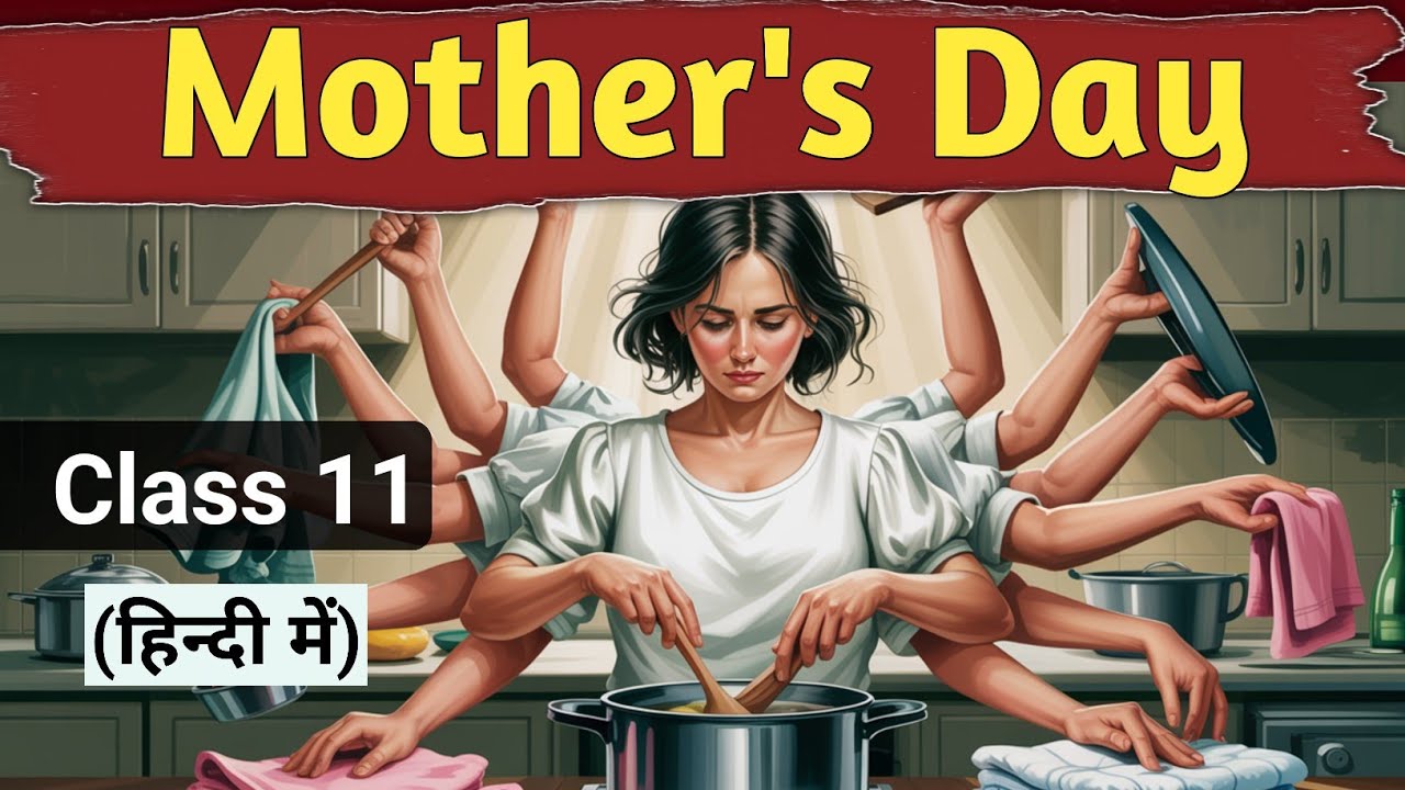 Mother's Day class 11 (2025 - 26) Line by Line explanation | animated | English for All | snapshots