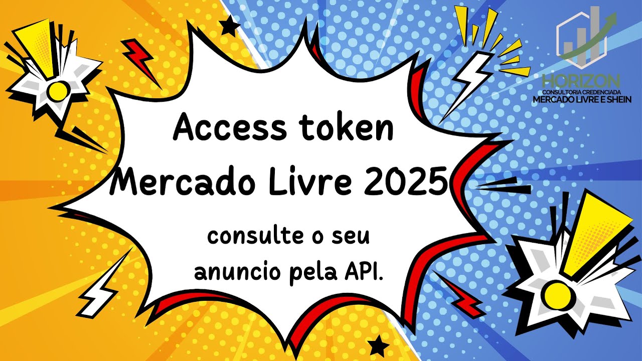 Crie uma aplicação no Mercado Livre Access token - API - 2025 - Como utilizar a seu favor.