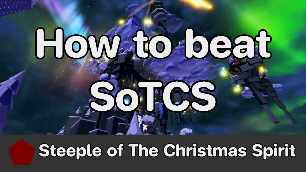 EToH - Steeple of The Christmas Spirit (SoTCS) guide