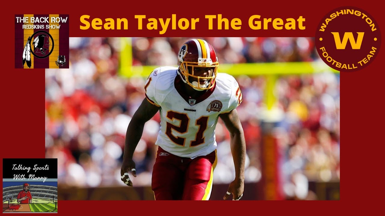 The Back Row Redskins Show: Sean Taylor The Great #WashingtonFootball #WashingtonFootballTeam #HTTR