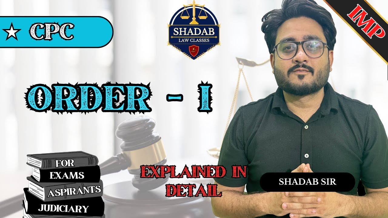 Order - I under CPC | Explained in Detail by Shadab sir