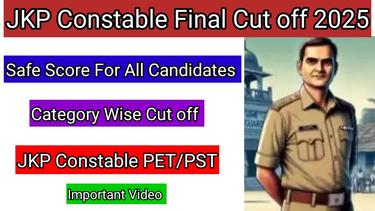 JKP Constable Final Cut Off 2025|Category Wise Cut Off|Safe Score For All Candidates|JKSSB 2025
