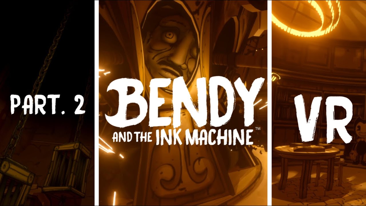yes Bendy in VR is scary | BATIM VR Part. 2