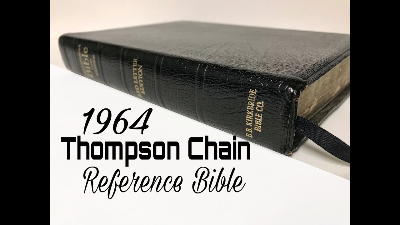 1964 KJV Thompson Chain Bible Unboxing