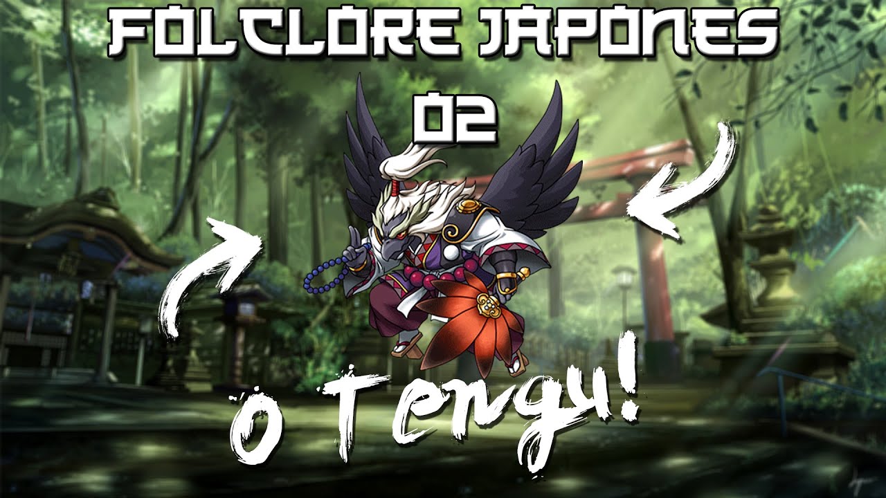 Folclore Japonês - Episodio 2 - Tengu, o cão dos céus