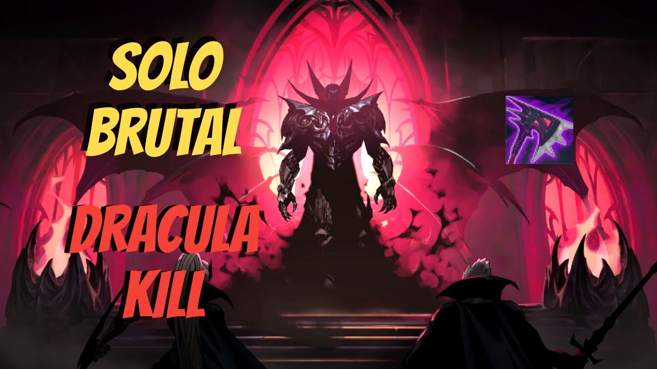 My First Kill on Dracula - Solo Brutal - Axes Only