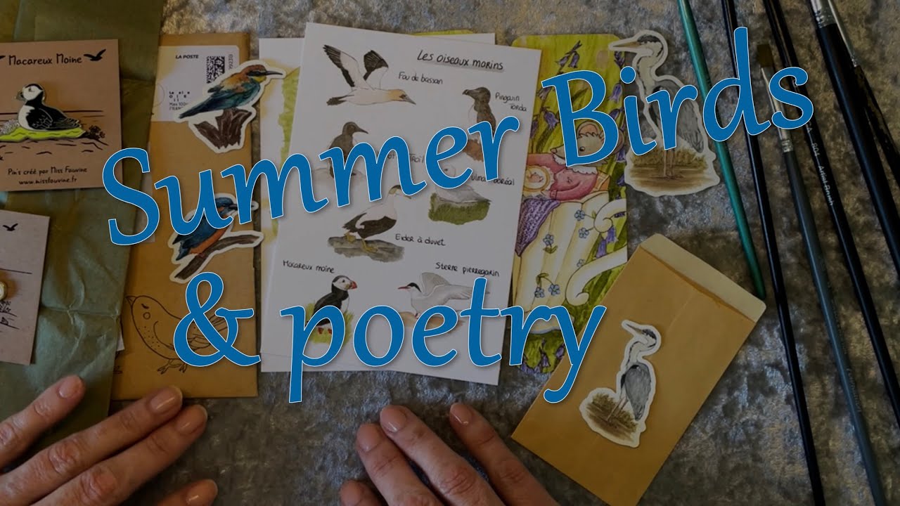 Summer Birds & Poetry🪶[ASMR] unpacking a postal treat and reading poetry