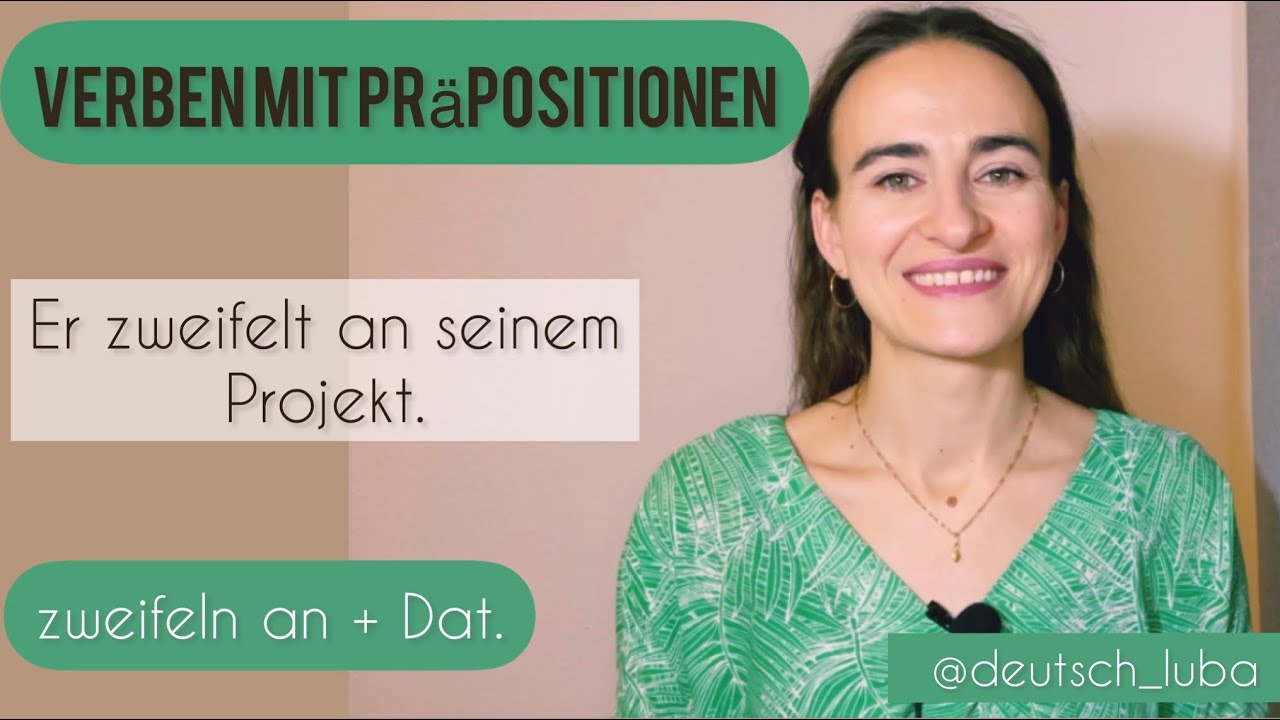 Verben mit Präpositionen | zweifeln an