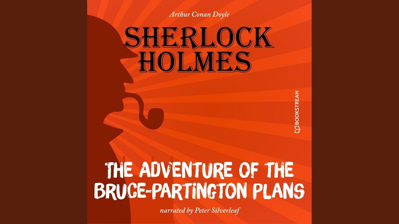 Chapter 24 - The Adventure of the Bruce-Partington Plans
