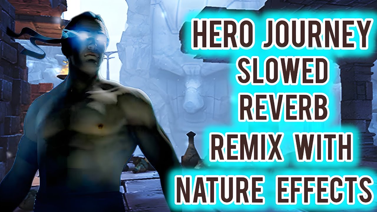 Hero journey  slowed reverb remix shadow fight 3