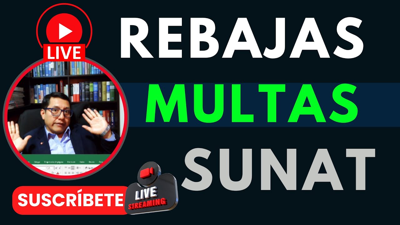 SUNAT 2025: ¿Cómo obtener hasta 100% de rebaja en multas por declaraciones omitidas?