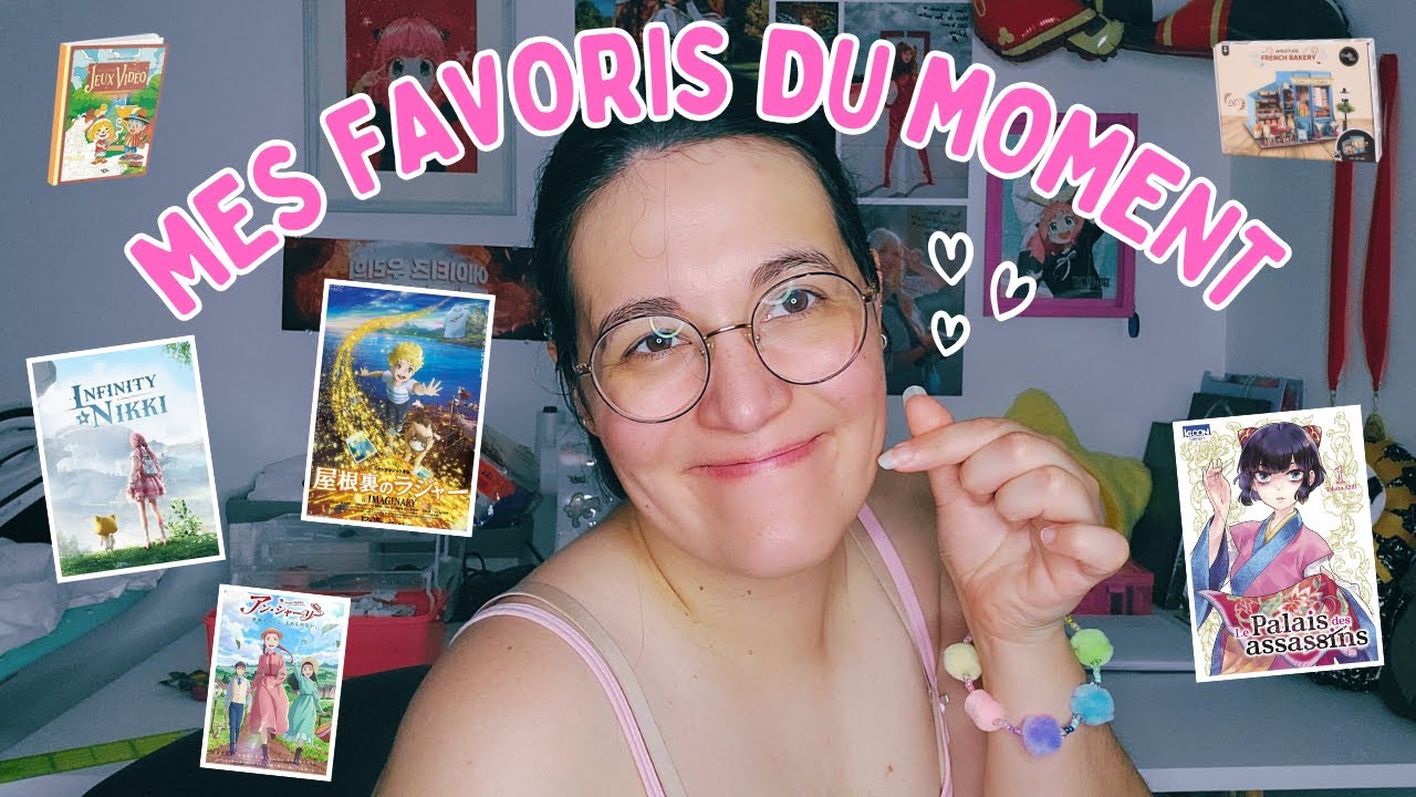 💖MES FAVORIS DU MOMENT (manga, jeux vidéo, loisirs créatifs...)💖