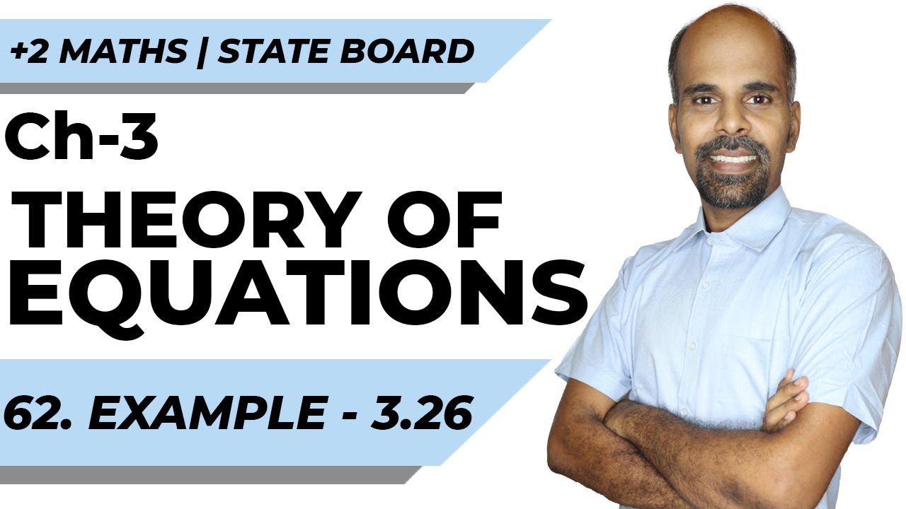 12th | eg. 3.26 | Theory of Equations | Chapter 3 | State Board | ram maths
