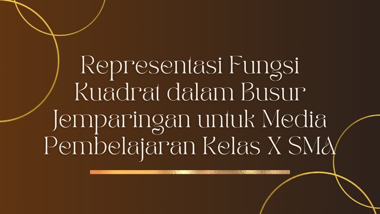 Representasi Fungsi Kuadrat dalam Busur Jemparingan