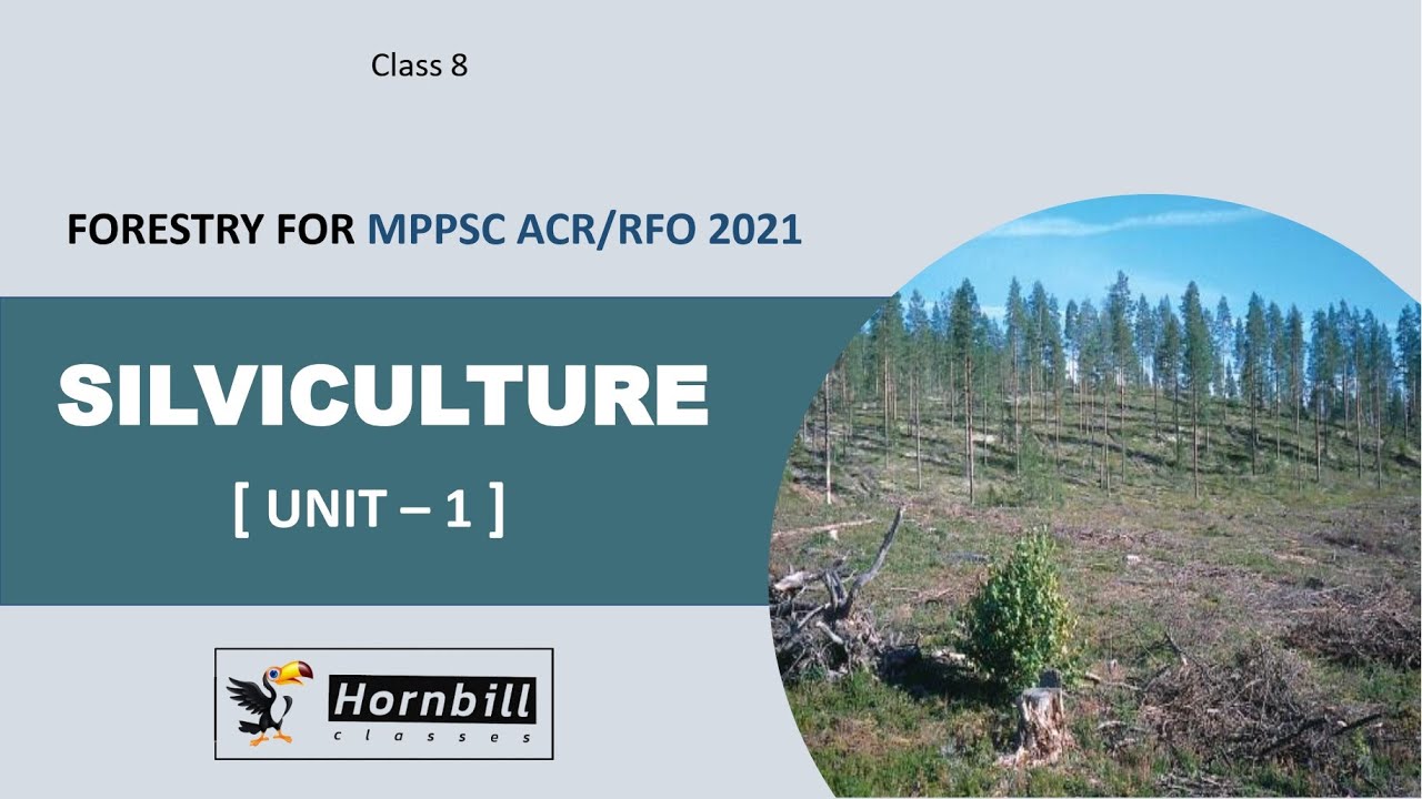 9. MPPSC | Silviculture  |  P-2 | Forestry, Silviculture