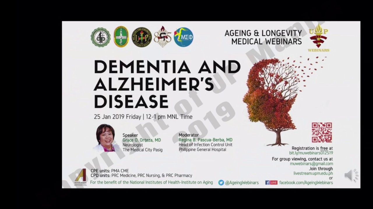 Dementia and Alzheimer's Disease Webinar by Dr. Grace Orteza