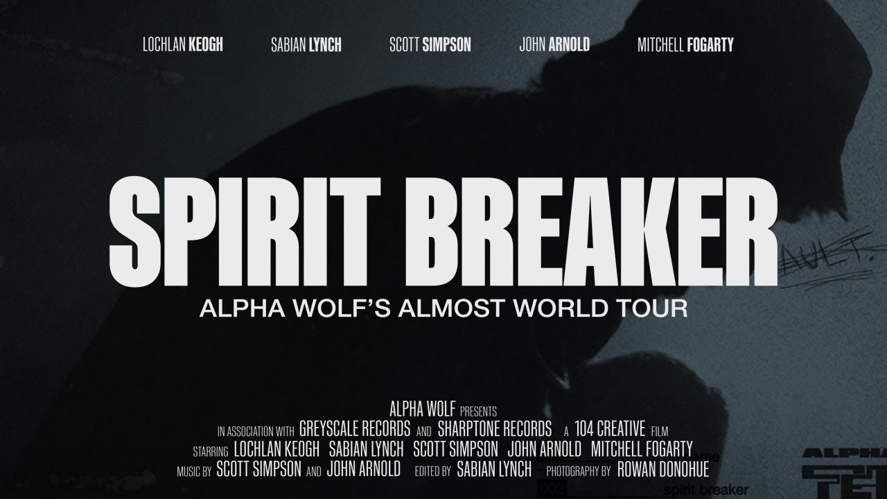 Spirit Breaker - Alpha Wolf's Almost World Tour