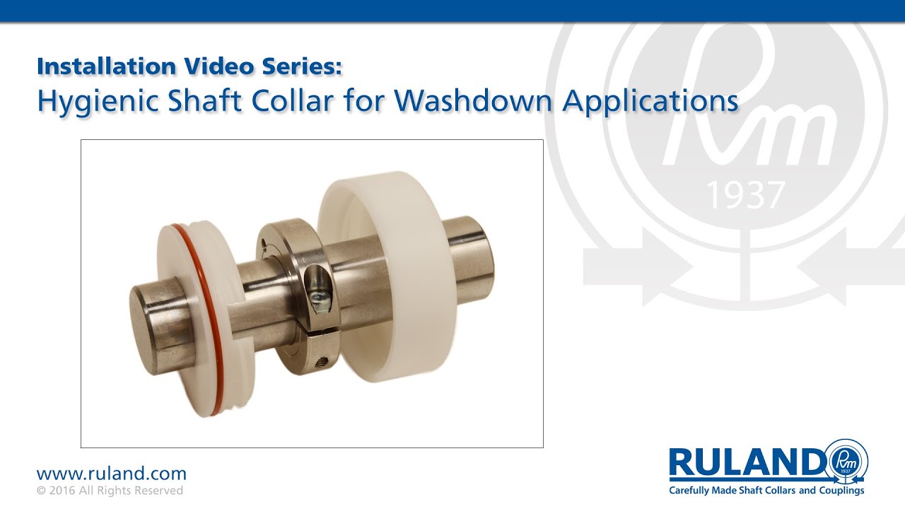 How to Install a Hygienic Shaft Collar for Washdown Applications | Ruland
