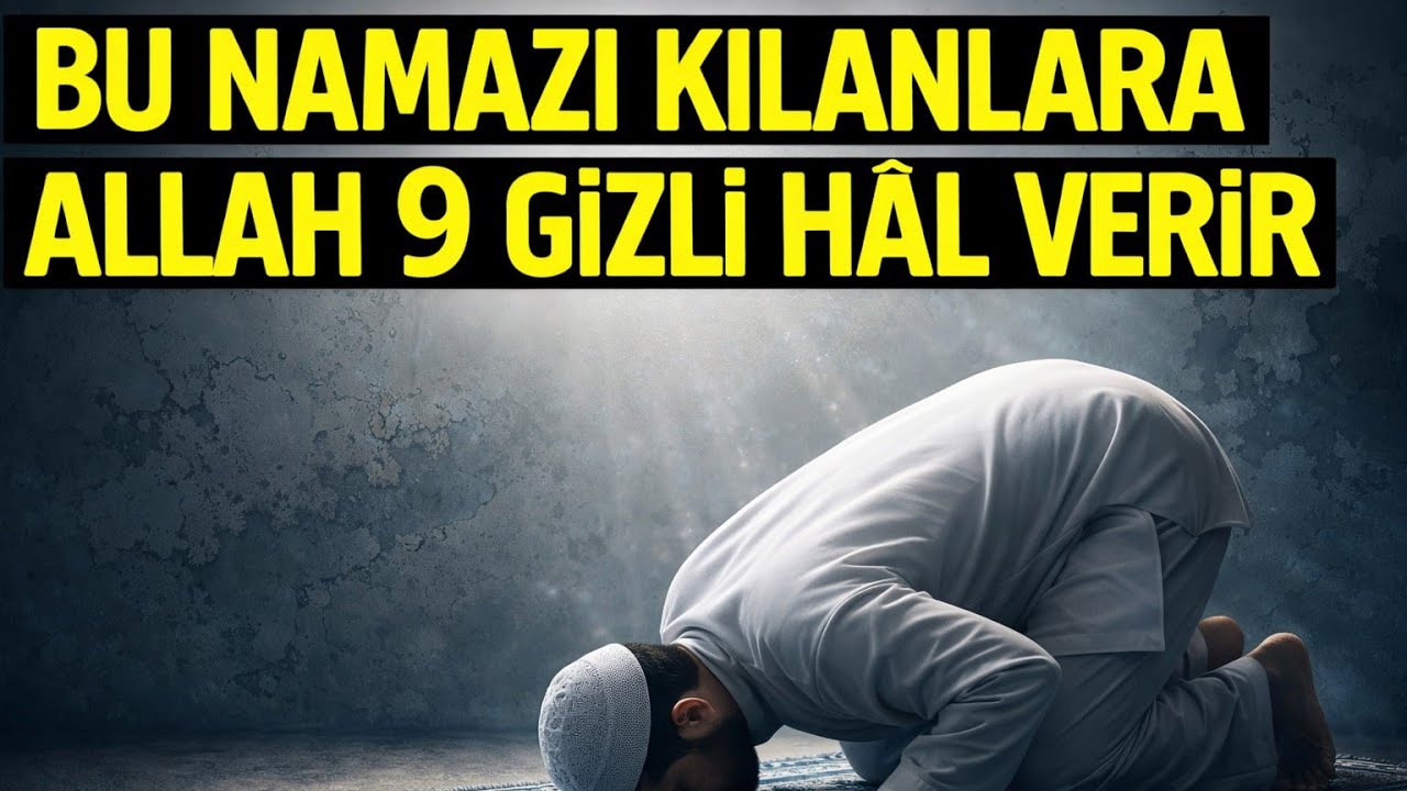 Allah Bu Namazı Kılanlara Öyle Bir Şey Sakladı ki… 9 Tanesi Açıklandı - Volkan Aksoy 