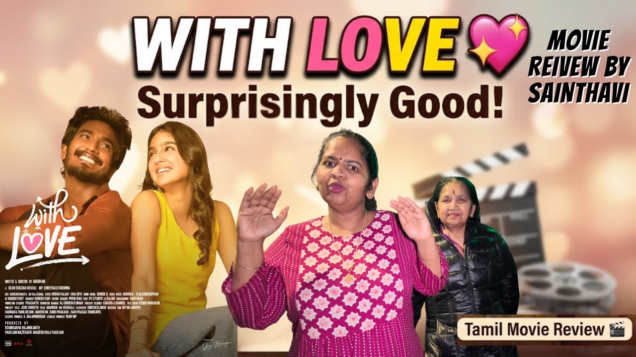 Didn’t Expect THIS from With Love | Tamil Movie Review | Abishan Jeevinth , Anaswara Rajan