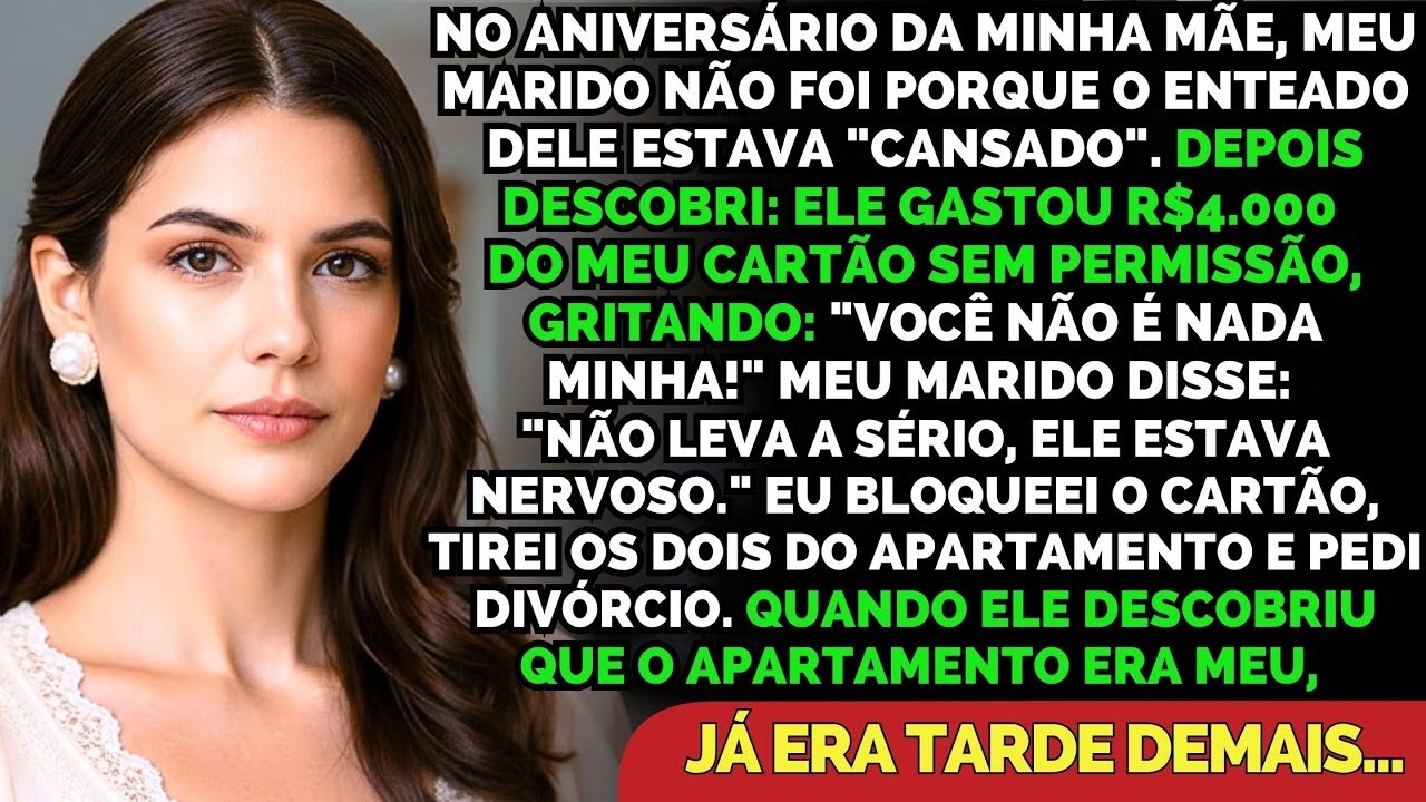 51  O Enteado Do Meu Marido Gastou R$4 000 Do MEU Cartão Sem Avisar — Bloqueei Tudo E Pedi O Divórci