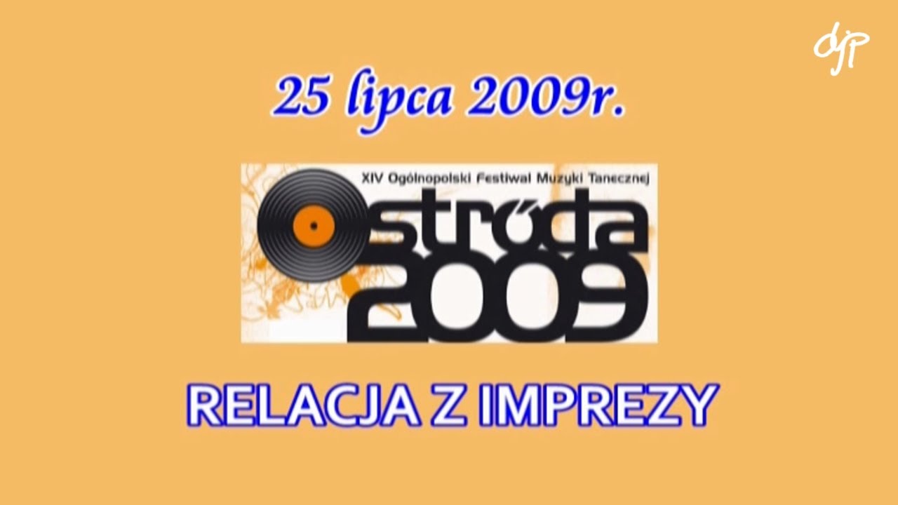 Ostróda 2009 - XIV Ogólnopolski Festiwal Muzyki Tanecznej