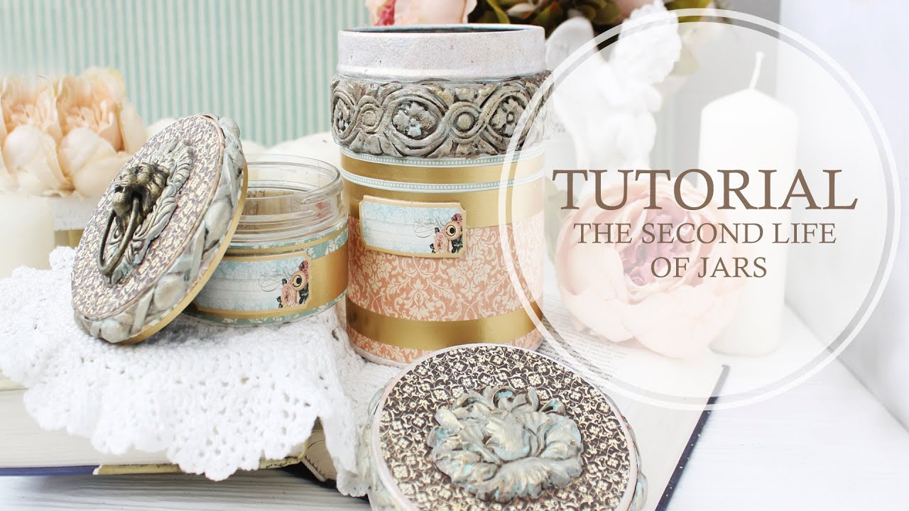 The second life of jars. Tutorial | Scrapbooking