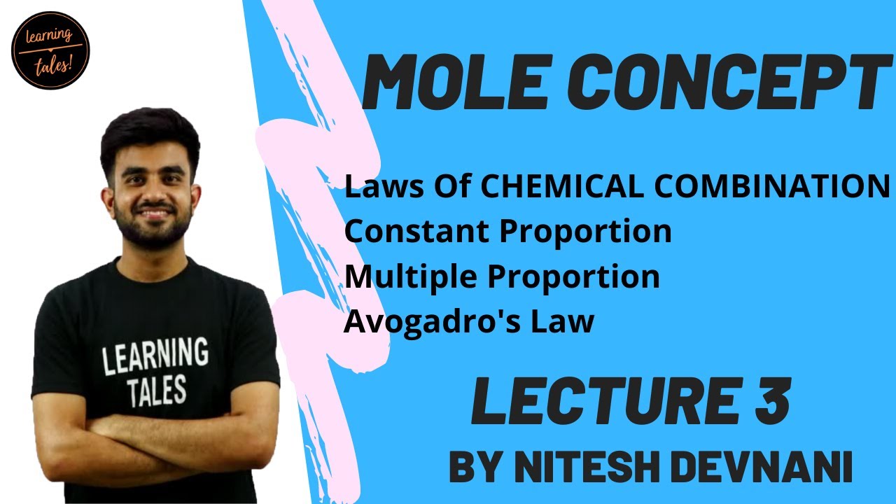 Mole Concept | Laws of chemical combination | Lecture 3 | Nitesh Devnani