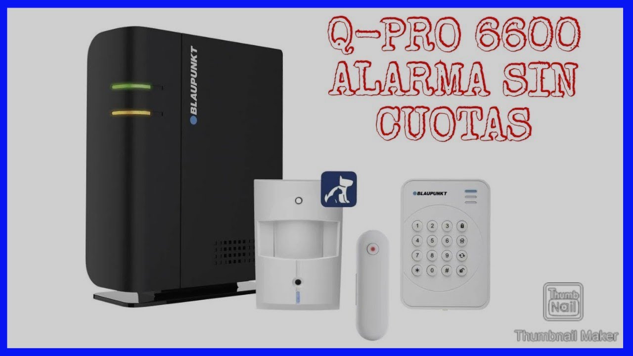 🔵 Instalación y configuración. Alarma SIN CUOTAS Q-PRO 6600 de BLAUPUNKT.