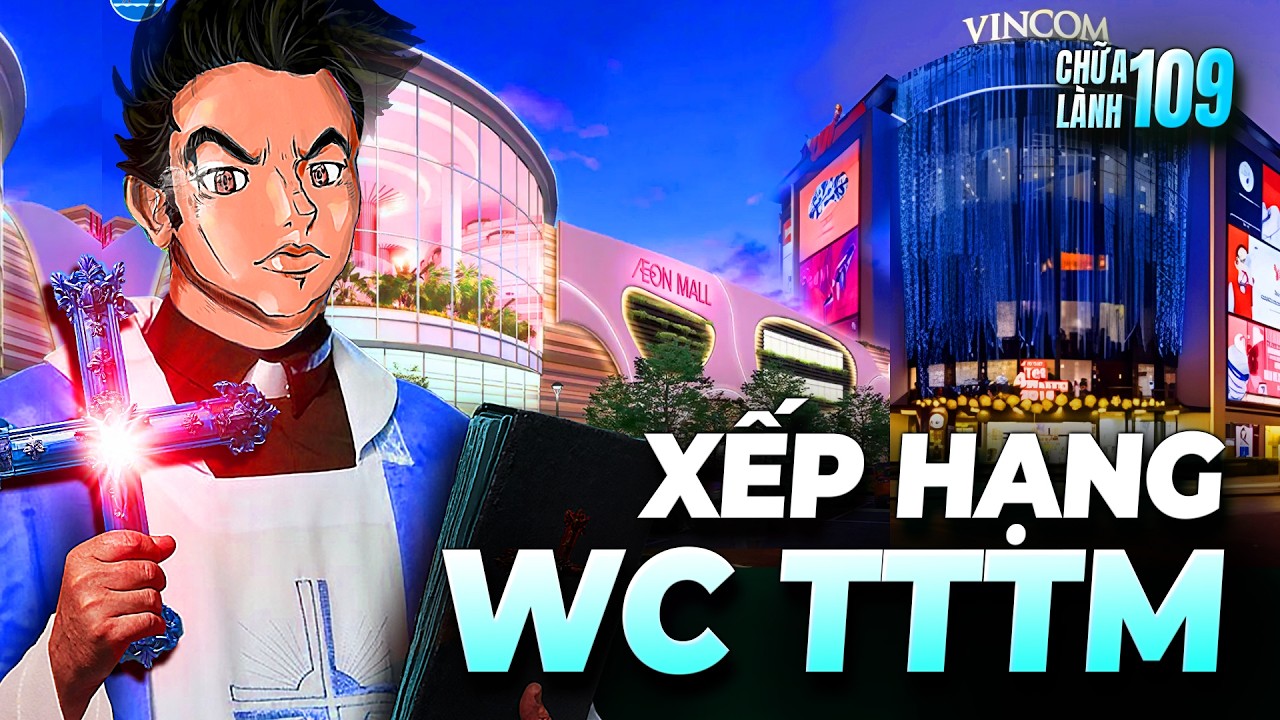 Xếp hạng nhà vệ sinh để lọ.... wait what? | CHỮA LÀNH #109