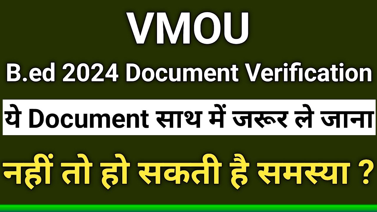 vmou B.ed 2024 Counselling Document || vmou B.ed Admission Document #vmou