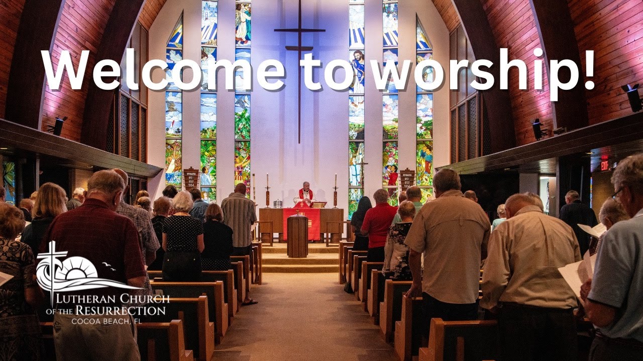 9:30 AM Worship Service Livestream from Resurrection Cocoa Beach FL