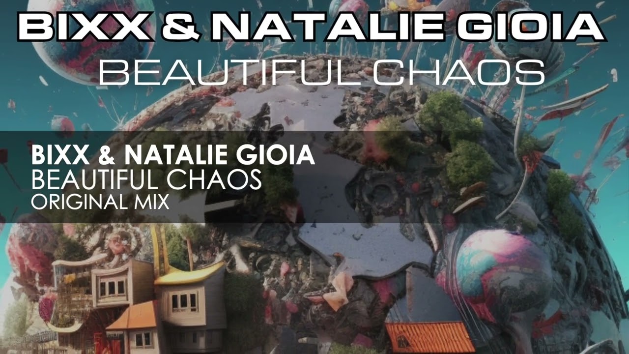BiXX & Natalie Gioia - Beautiful Chaos